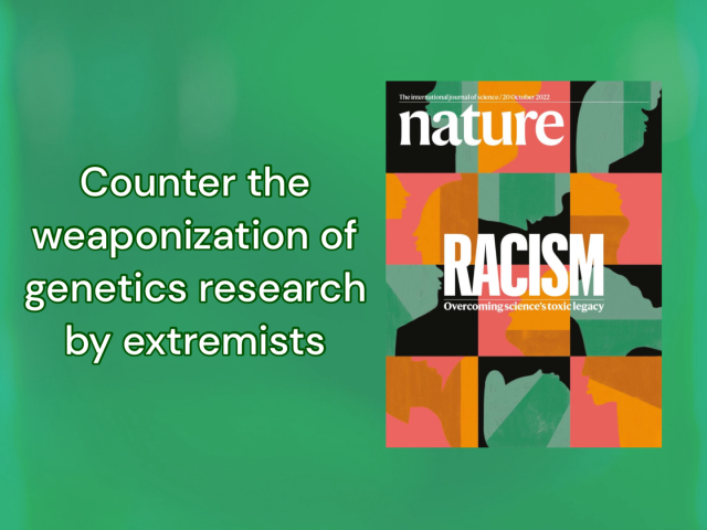 Nature article title "Counter the weaponization of genetics research by extremists", the cover of the special issue on racism in science this article is a part of is on the right, titled "Racism: Overcoming science’s toxic legacy."